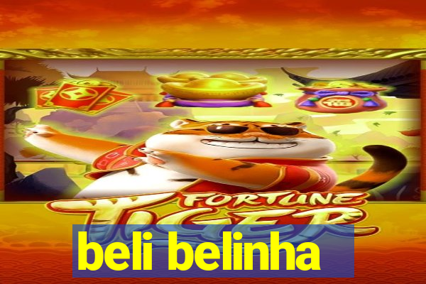 beli belinha